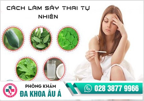 1 số cách làm sảy thai tự nhiên tại nhà